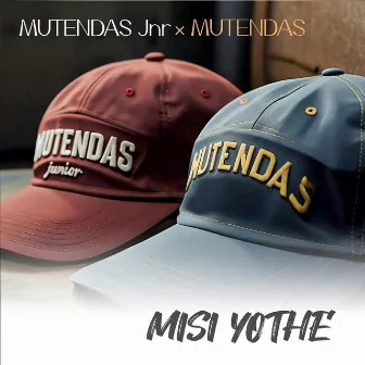 Misi Yothe by Mutendas jnr