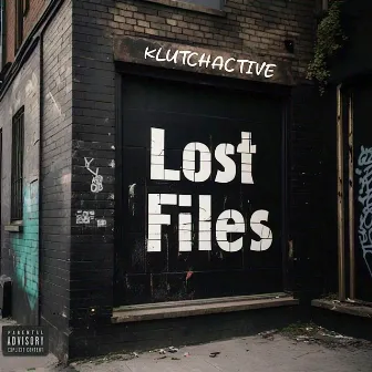 Lost Files by KLUTCHACTIVE