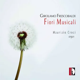 Frescobaldi: Fiori Musicali by Unknown Artist