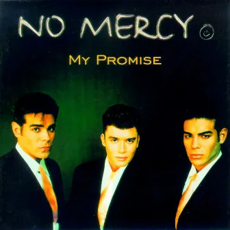 My Promise by No Mercy