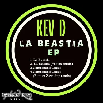 La Beastia EP by Kev D