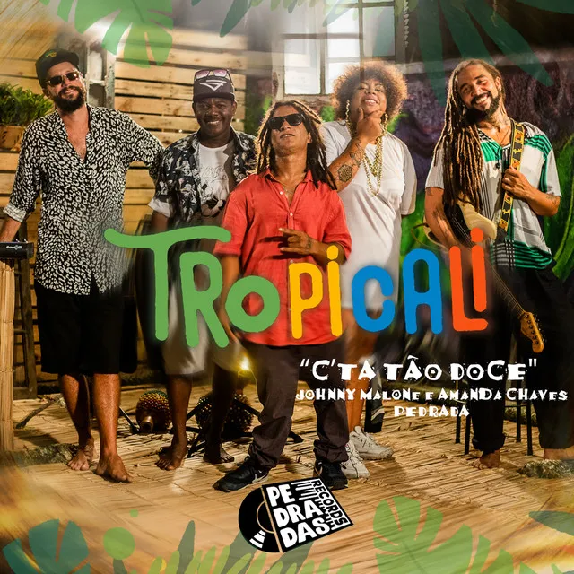 Tropicali #03: Tão Doce