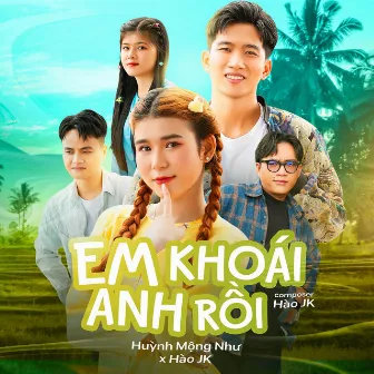 Em Khoái Anh Rồi by Huỳnh Mộng Như