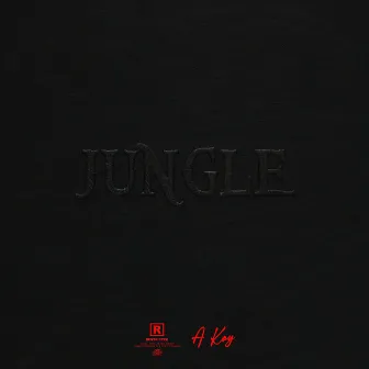 Jungle by A Kay