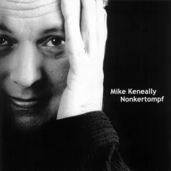 Nonkertompf by Mike Keneally