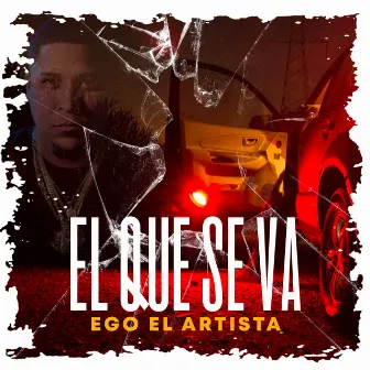 El Que Se Va (original) by Unknown Artist