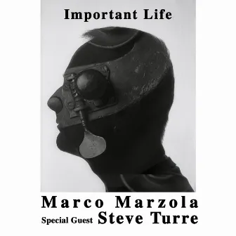 Important Life by Marco Marzola