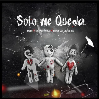 Solo me queda by Daggo