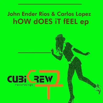 How Does It Feel EP by Carlos López