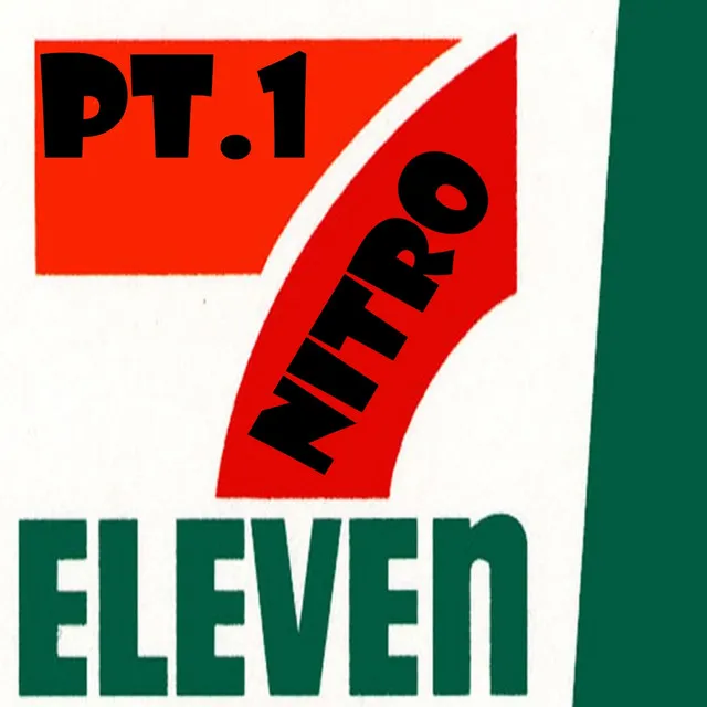 7 Eleven, Pt. 1