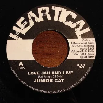 Love Jah and Live by Junior Cat