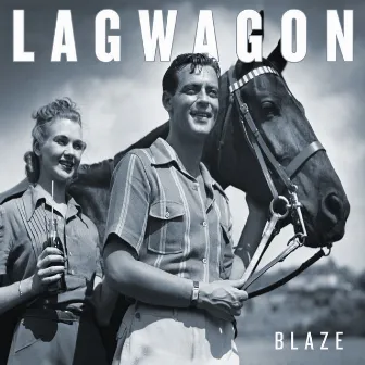 Blaze by Lagwagon