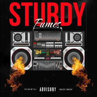 Sturdy by Fumes