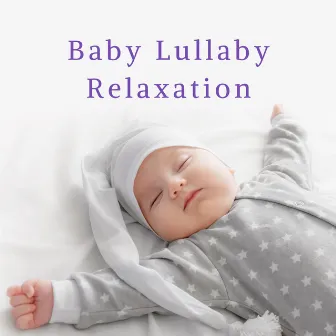 Baby Lullaby Relaxation by Sleepy Shepherd