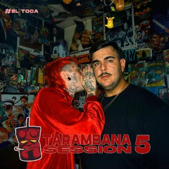 Tarambana Session #5 by El Toca