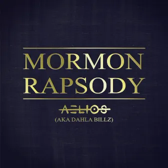 Mormon Rapsody (Welcome to Utah) by Aelios