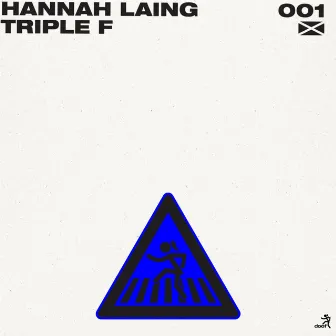 Triple F by Hannah Laing