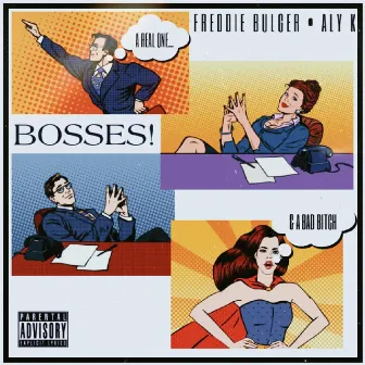 Bosses by Freddie Bulger