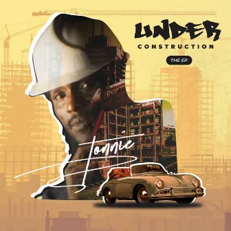 Under Construction the EP by Tonnie