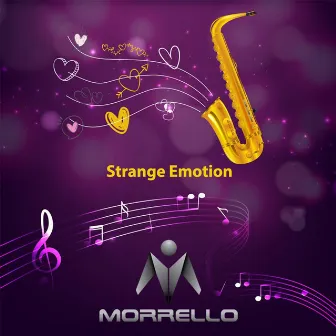 Strange Emotion by Morrello