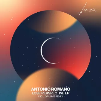 Lose Perspective EP by Antonio Romano