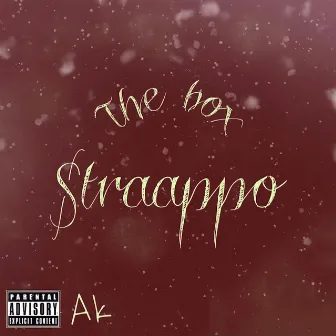 The Box Freestyle by Straappo