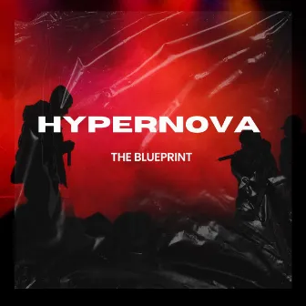 The Blueprint by Hypernova