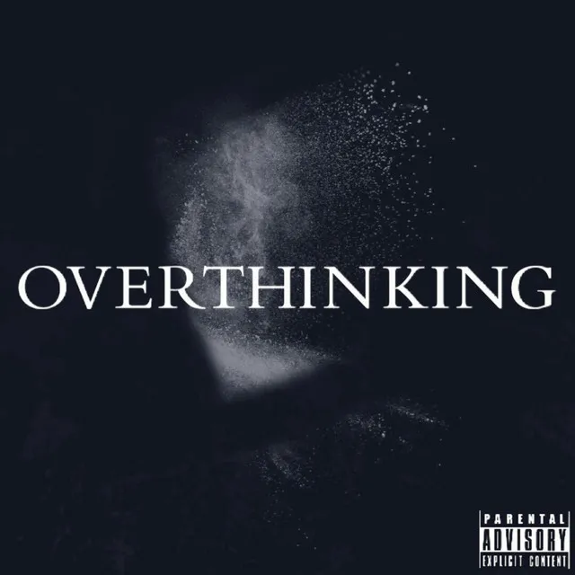 Overthinking