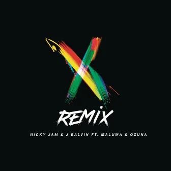 X (feat. Maluma & Ozuna) [Remix] by Nicky Jam