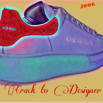 Crack to Designer by Jdog