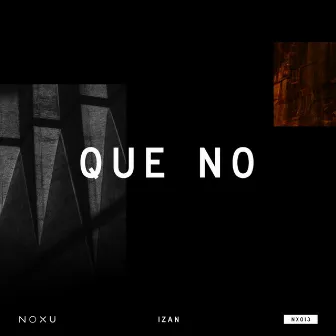 Que No by Izan