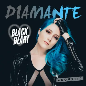 Black Heart (Acoustic) by DIAMANTE