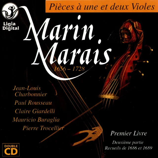 Marais : Pièces à une et deux violes (Pièces de viole du Premier Livre, Deuxième partie)