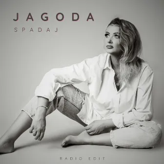 Spadaj (Radio Edit) by Jagoda