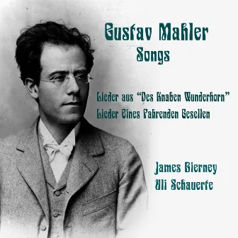 Mahler Songs by James Bierney