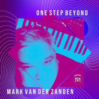 One Step Beyond (Extended Version) by Mark van der Zanden