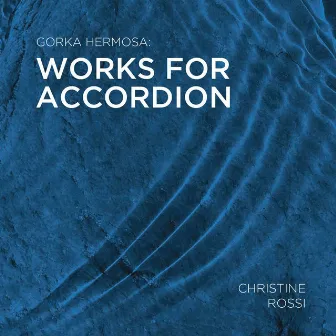 Works for Accordion by Gorka Hermosa