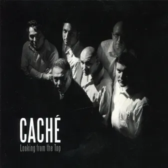 Looking from the Top by Cache