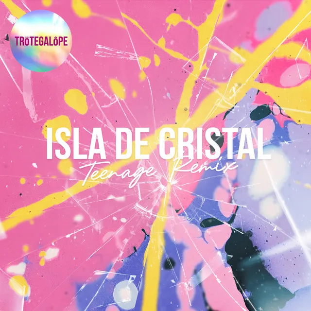 Isla de Cristal - Teenage Remix