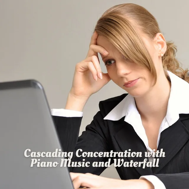 Cascading Concentration with Piano Music and Waterfall