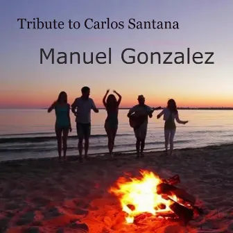 Tribute to Carlos Santana by Manuel Gonzalez