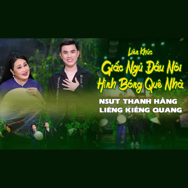 Liên Khúc Giấc Ngủ Đầu Nôi - Hình Bóng Quê Nhà