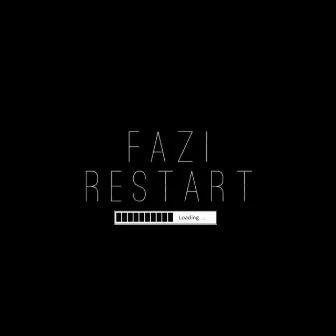 Restart by FAZI