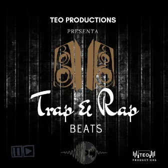 Trap & Rap Beats by Teo Productions