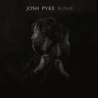 Rome by Josh Pyke