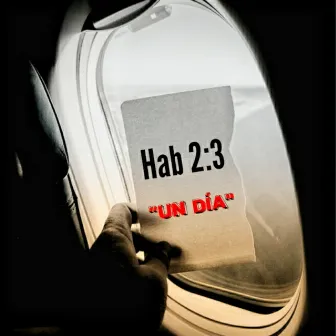 Hab 2:3 / Un Dia by VJ Prince