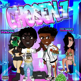 CHOSEN 1 by 111 Loaded