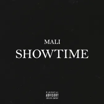 Showtime by MALI