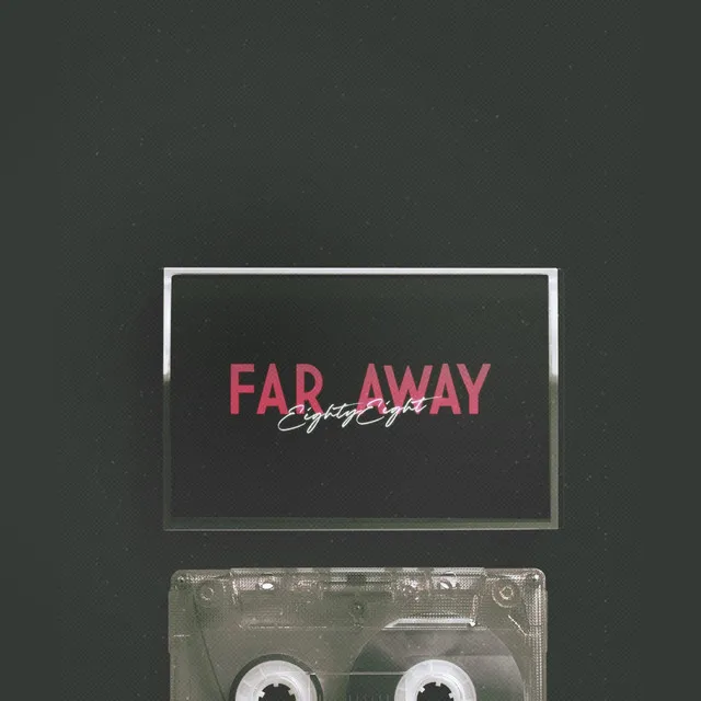 Far Away