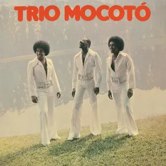 Trio Mocoto by Trio Mocoto